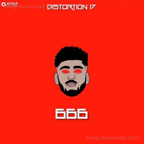 666 Distortion 17 MP3 Download